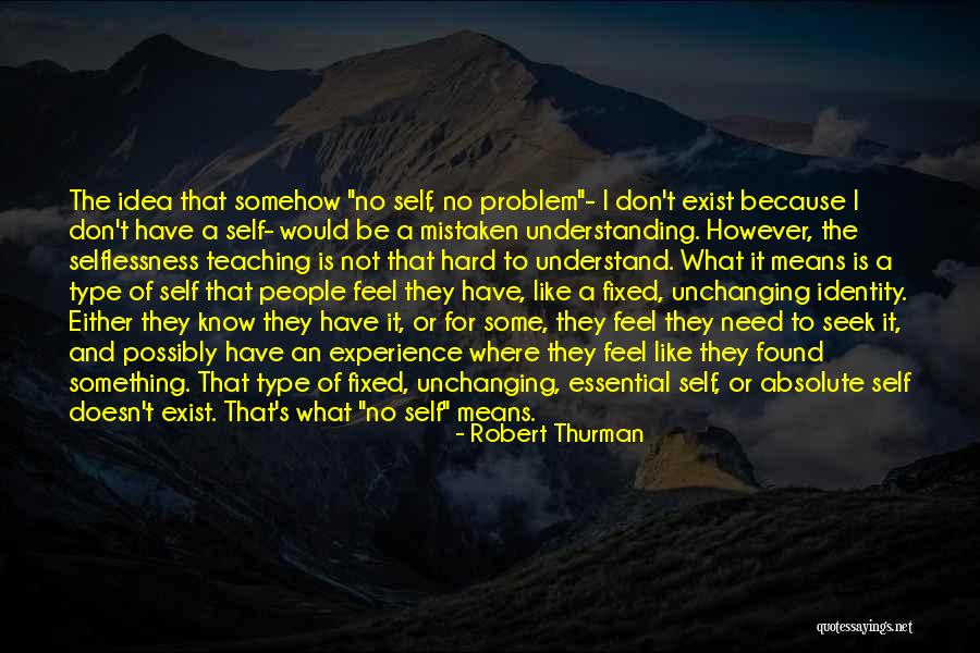 Robert Thurman Quotes 297938 Robert Thurman Quotes 297938