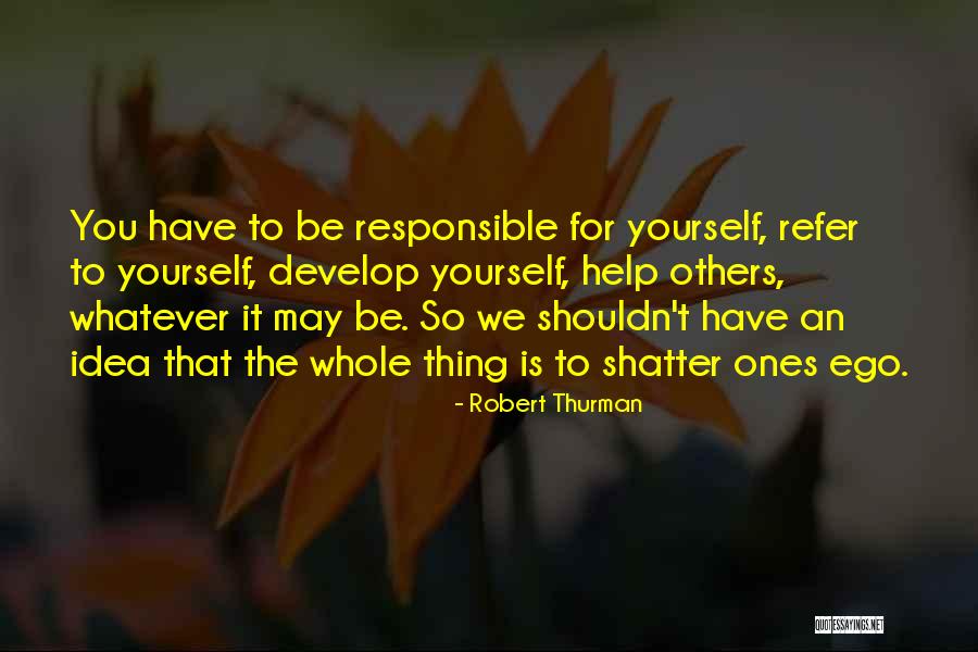 Robert Thurman Quotes 405124