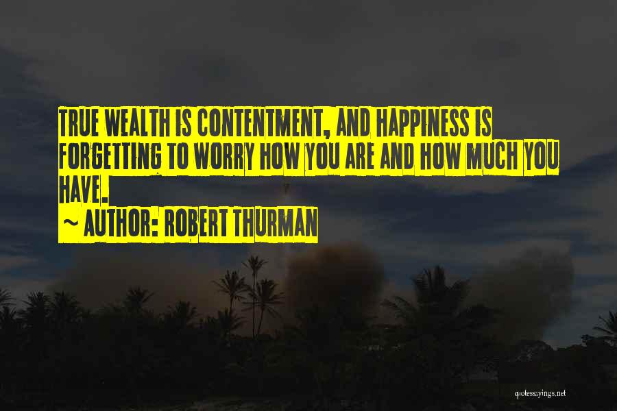 Robert Thurman Quotes 562268