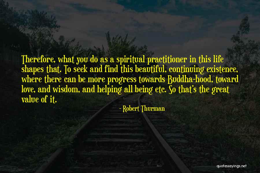 Robert Thurman Quotes 719958