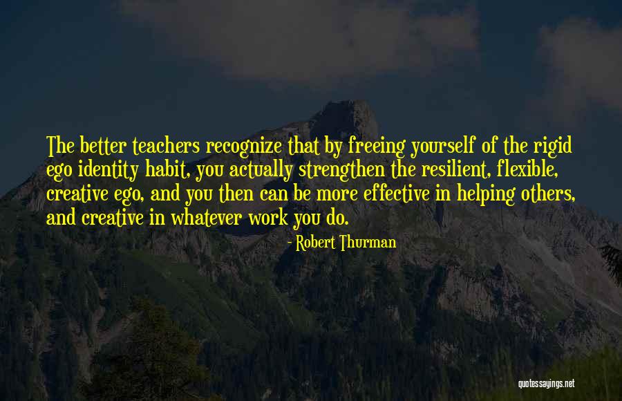 Robert Thurman Quotes 838224