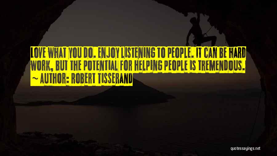 Robert Tisserand Quotes 1901588