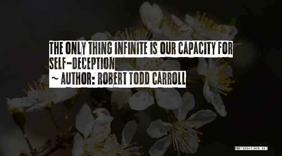 Robert Todd Carroll Quotes 542188