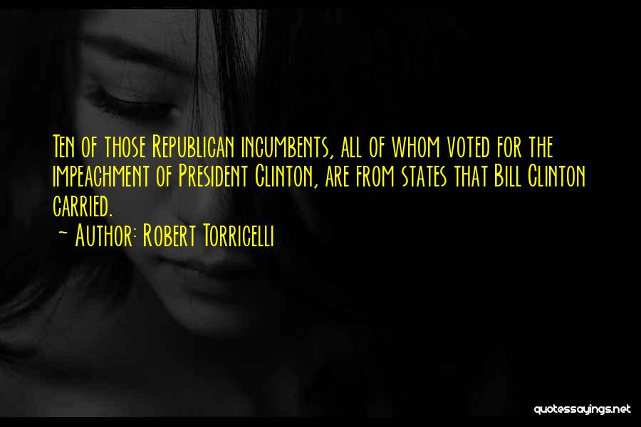 Robert Torricelli Quotes 905652