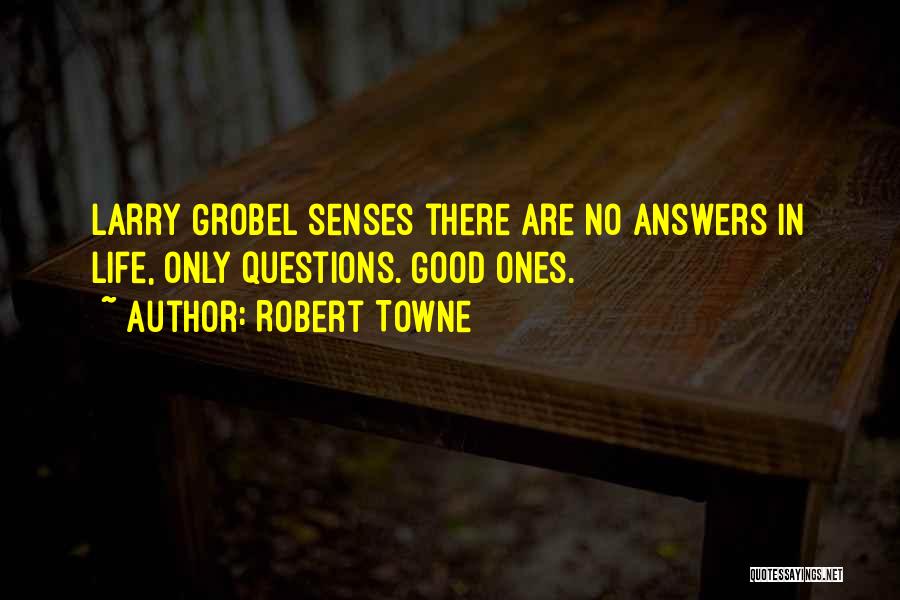 Robert Towne Quotes 1214796