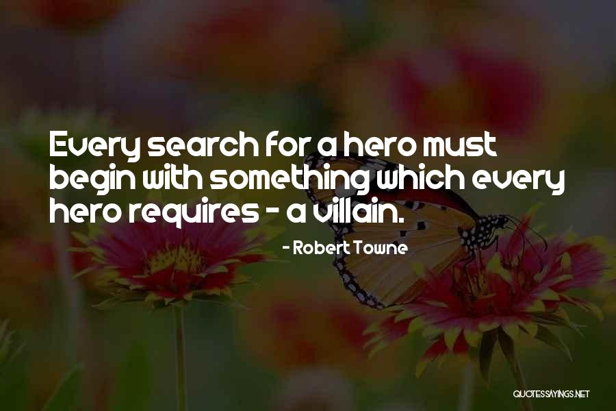 Robert Towne Quotes 1315077 Robert Towne Quotes 1315077