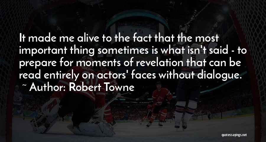 Robert Towne Quotes 1773619