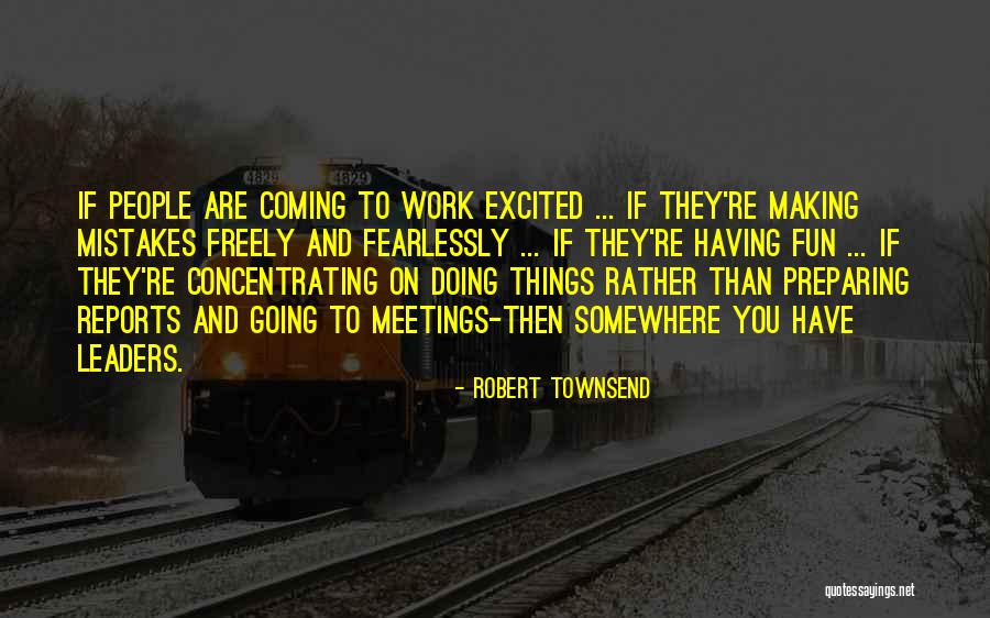 Robert Townsend Quotes 1177597 Robert Townsend Quotes 1177597