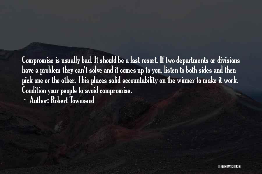 Robert Townsend Quotes 1905002 Robert Townsend Quotes 1905002