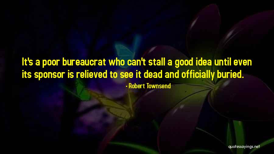Robert Townsend Quotes 2096081 Robert Townsend Quotes 2096081