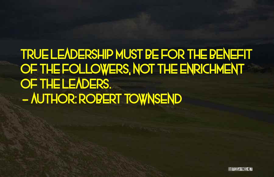 Robert Townsend Quotes 433689 Robert Townsend Quotes 433689