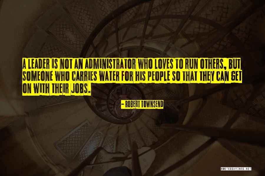 Robert Townsend Quotes 717487 Robert Townsend Quotes 717487