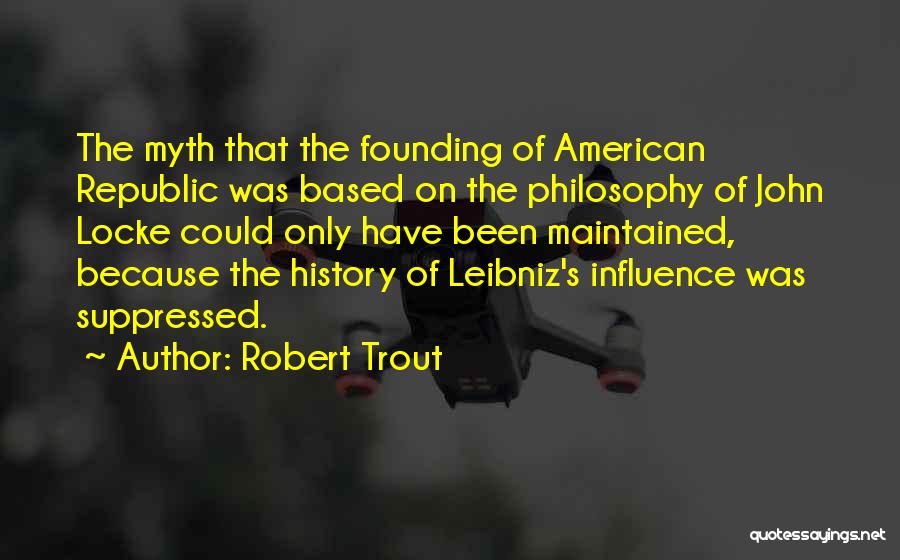 Robert Trout Quotes 442793