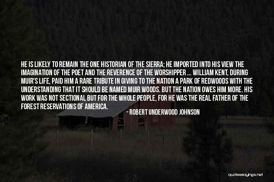 Robert Underwood Johnson Quotes 465269