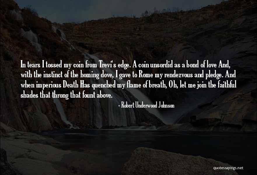 Robert Underwood Johnson Quotes 554763 Robert Underwood Johnson Quotes 554763