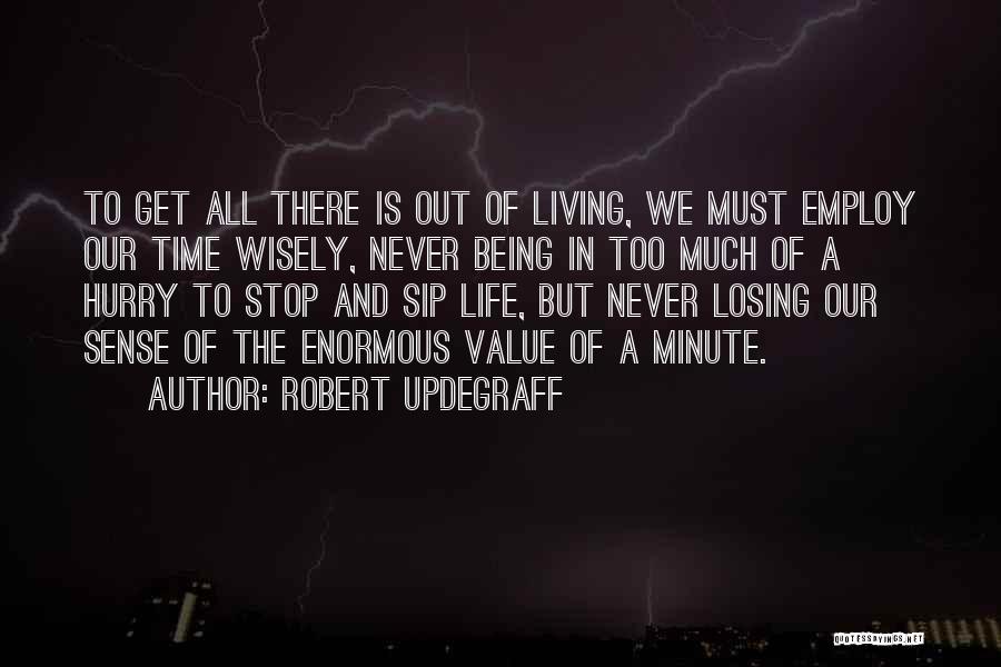 Robert Updegraff Quotes 95062