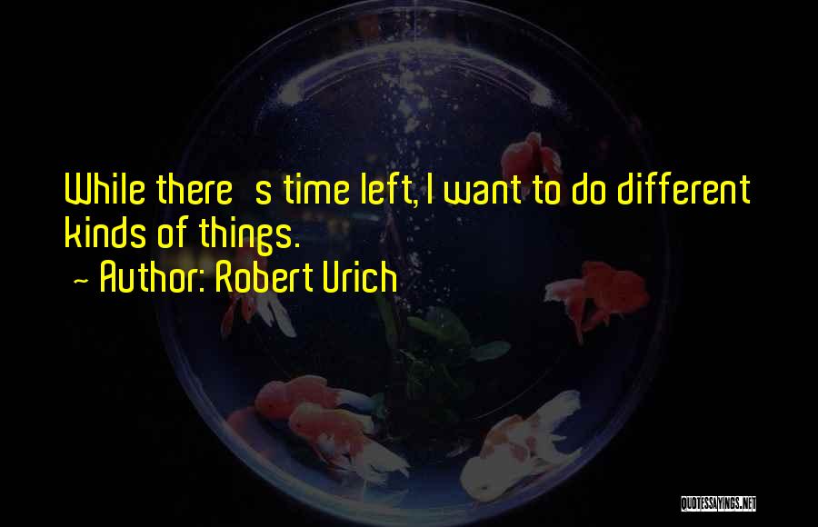 Robert Urich Quotes 121942
