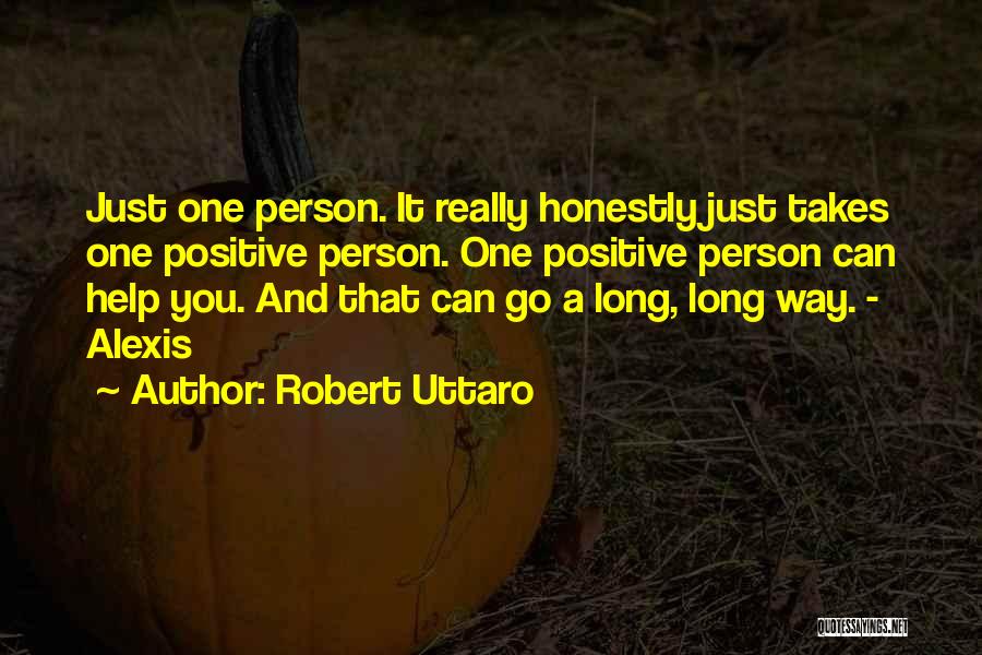 Robert Uttaro Quotes 1535425