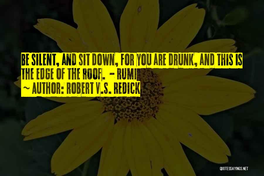 Robert V.S. Redick Quotes 1859180