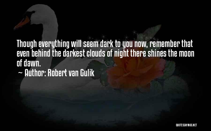 Robert Van Gulik Quotes 1541058