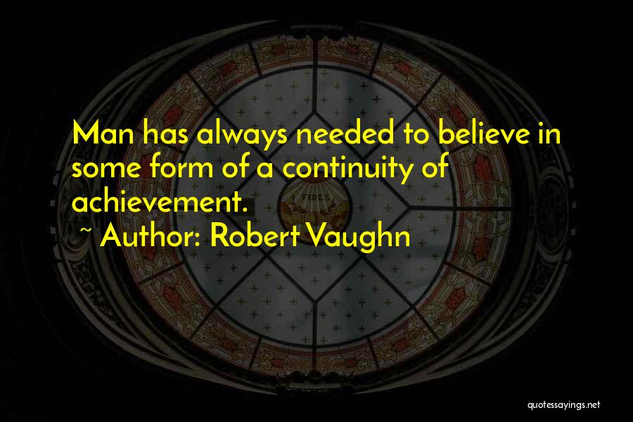 Robert Vaughn Quotes 1169555