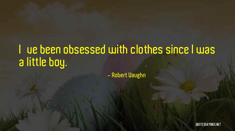 Robert Vaughn Quotes 1193935