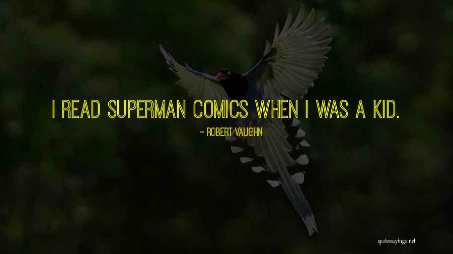 Robert Vaughn Quotes 1829277 Robert Vaughn Quotes 1829277