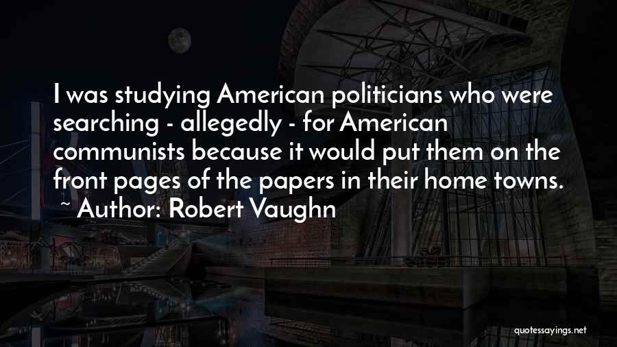 Robert Vaughn Quotes 615338