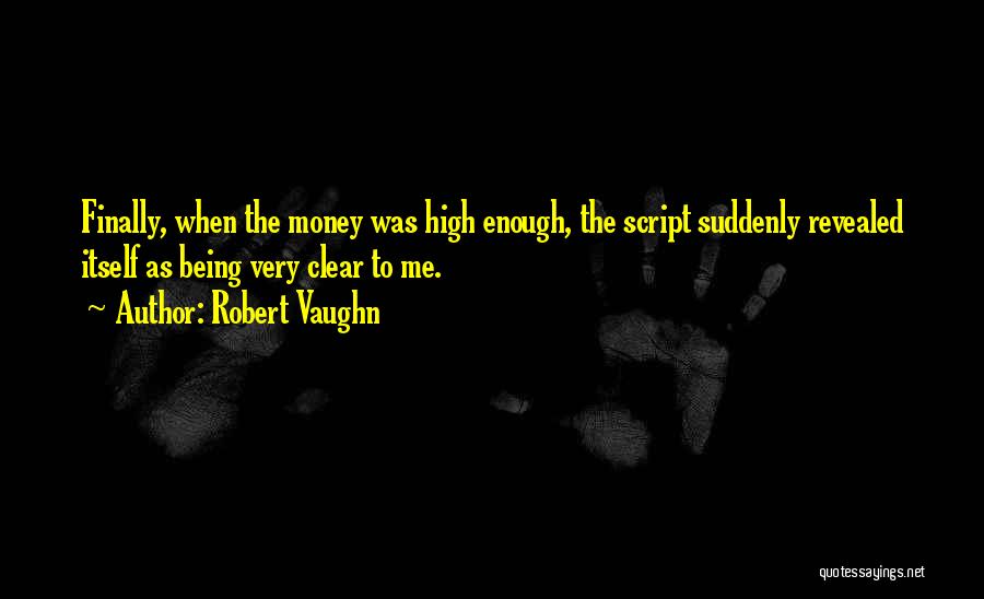 Robert Vaughn Quotes 945811