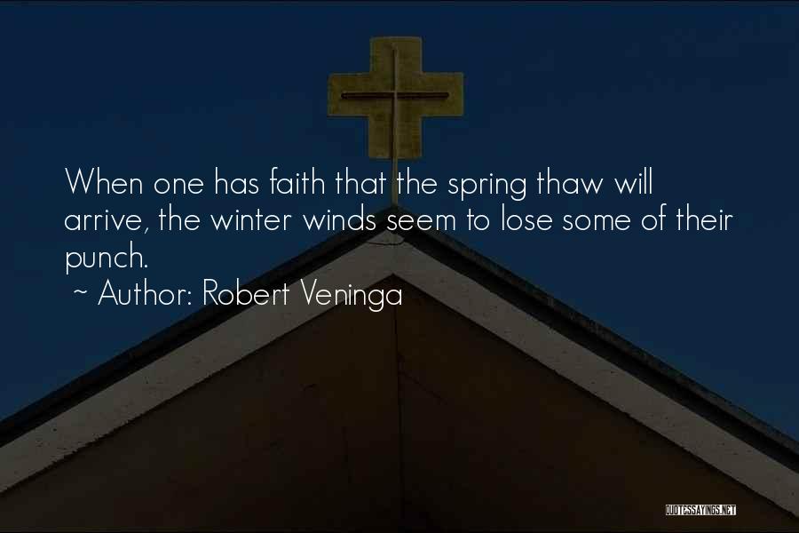 Robert Veninga Quotes 1426457