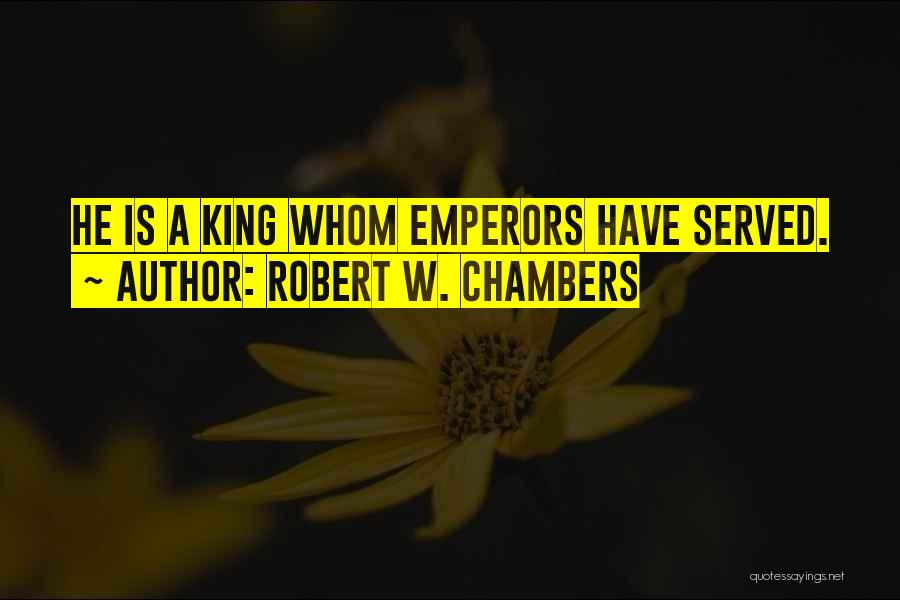 Robert W. Chambers Quotes 1913320