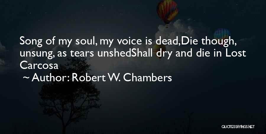 Robert W. Chambers Quotes 2066139