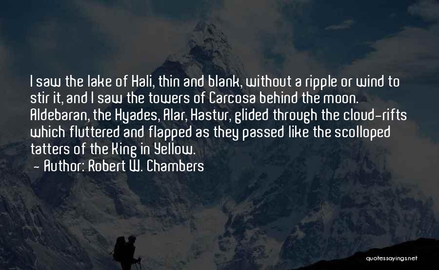 Robert W. Chambers Quotes 768063