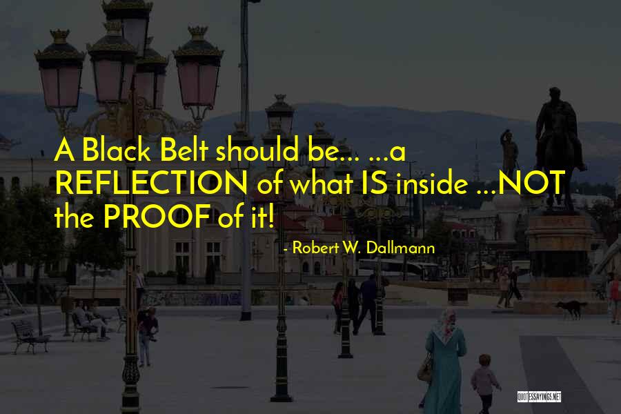 Robert W. Dallmann Quotes 1940545