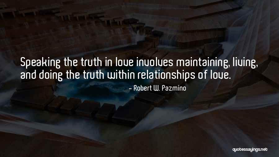 Robert W. Pazmino Quotes 1514076