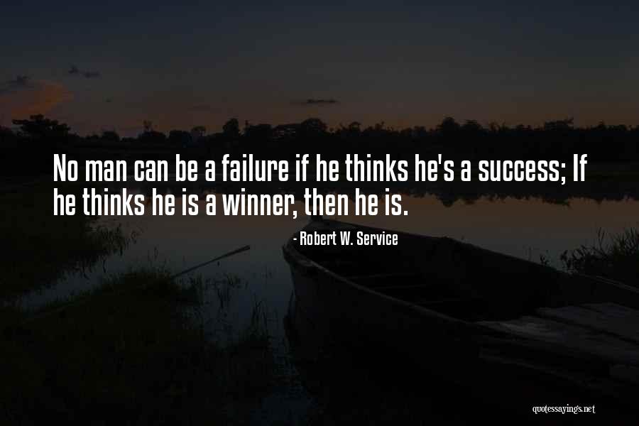 Robert W. Service Quotes 1273029 Robert W. Service Quotes 1273029