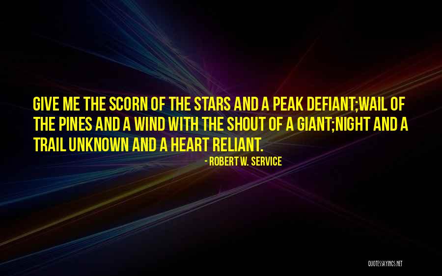 Robert W. Service Quotes 1569242