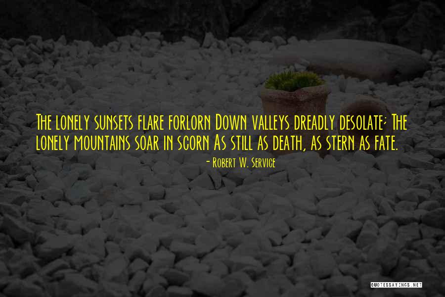 Robert W. Service Quotes 1595400 Robert W. Service Quotes 1595400