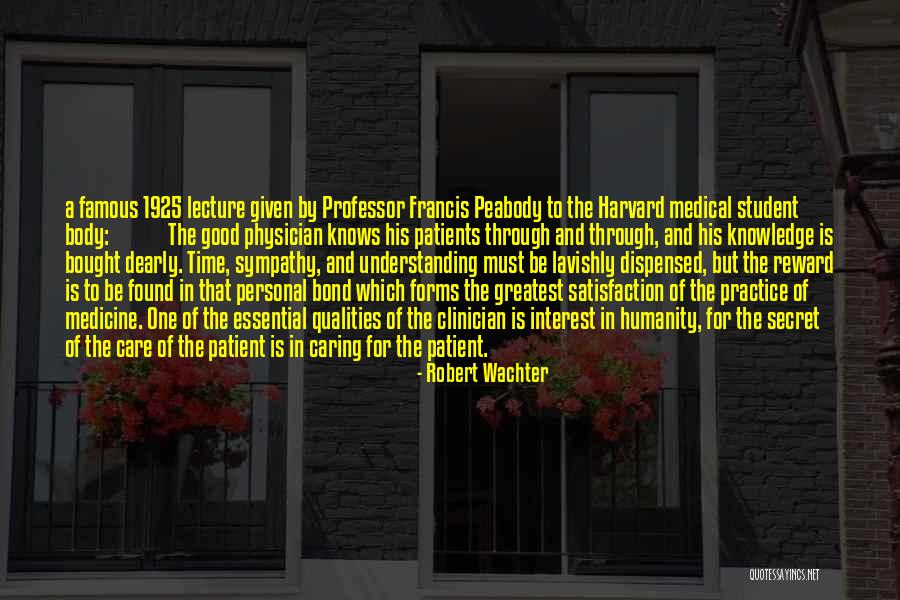 Robert Wachter Quotes 1104215