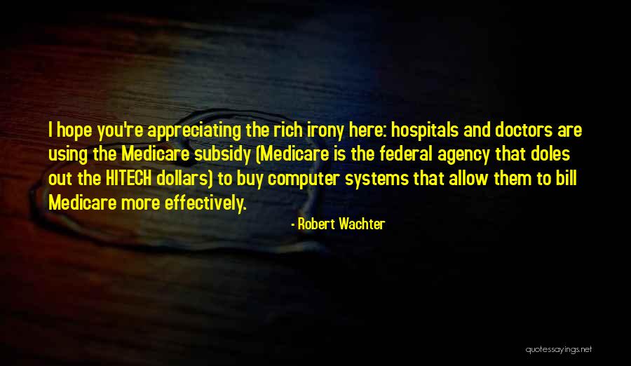 Robert Wachter Quotes 1252567