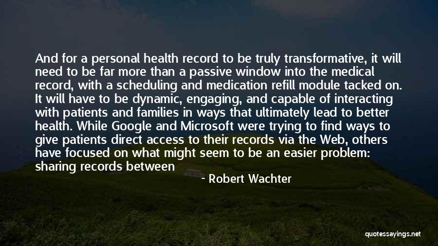 Robert Wachter Quotes 1296418