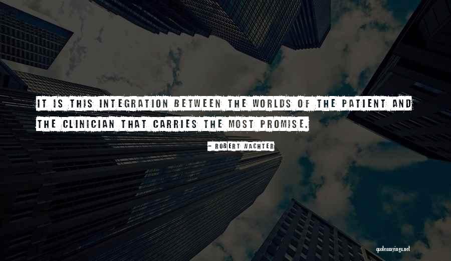 Robert Wachter Quotes 1315426 Robert Wachter Quotes 1315426