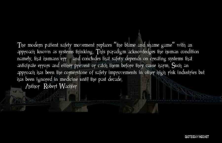 Robert Wachter Quotes 1602112