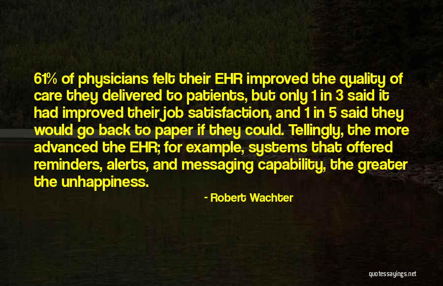 Robert Wachter Quotes 354757 Robert Wachter Quotes 354757
