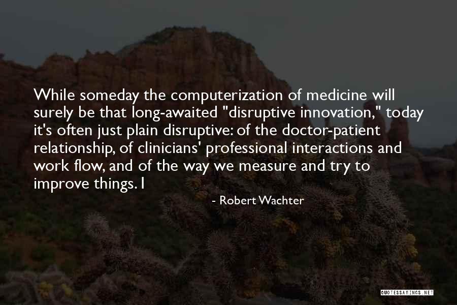 Robert Wachter Quotes 802856 Robert Wachter Quotes 802856