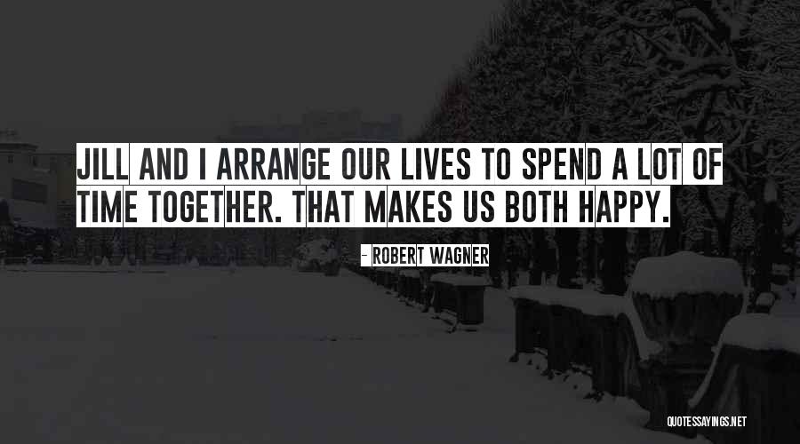 Robert Wagner Quotes 1386277 Robert Wagner Quotes 1386277