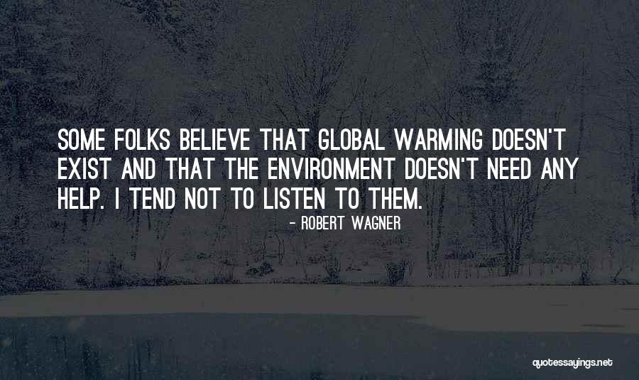 Robert Wagner Quotes 1860409 Robert Wagner Quotes 1860409
