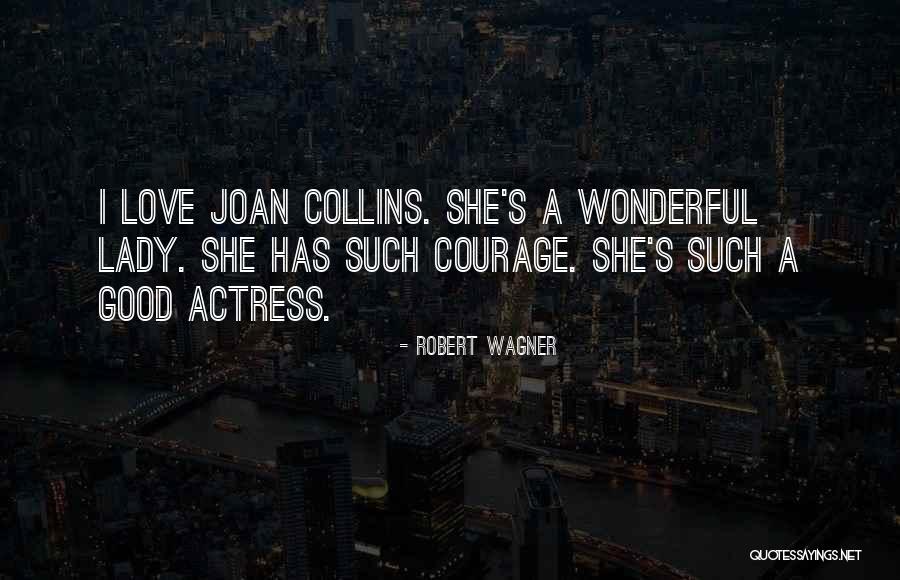 Robert Wagner Quotes 459571 Robert Wagner Quotes 459571