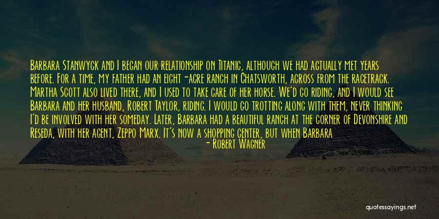 Robert Wagner Quotes 825346 Robert Wagner Quotes 825346