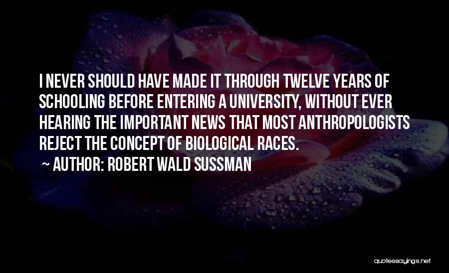 Robert Wald Sussman Quotes 93968